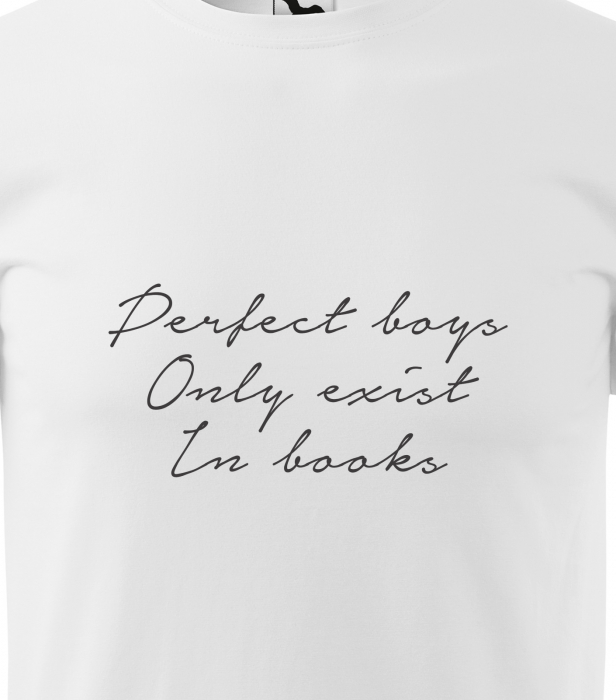 Tricou alb/negru cu mesaj, Perfect Boys Only Exist is Books [2]