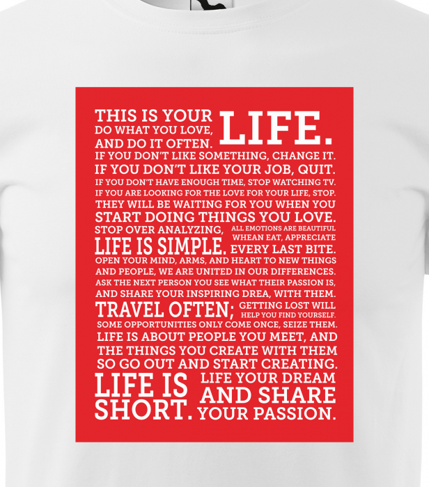 Tricou alb/negru cu mesaj, This is Your Life [2]