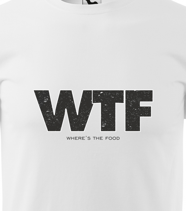 Tricou alb/negru cu mesaj, WTF. Wheres The Food [2]
