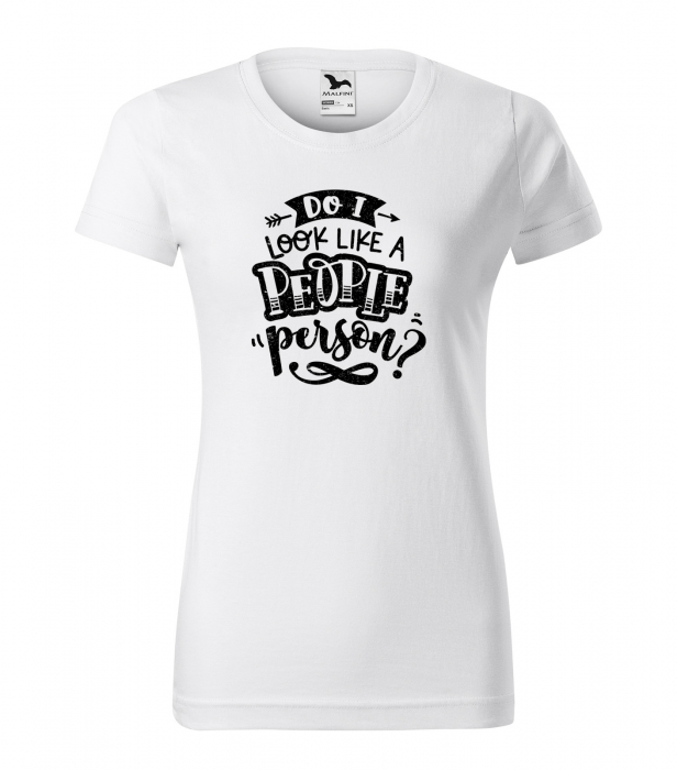 Tricou cu mesaj haios anti-social, idee de cadou, Do I Look Like a People Person [1]