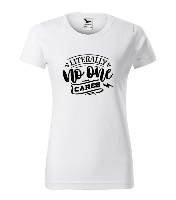 Tricou cu mesaj haios anti-social, idee de cadou, Literally, No One Cares [1]