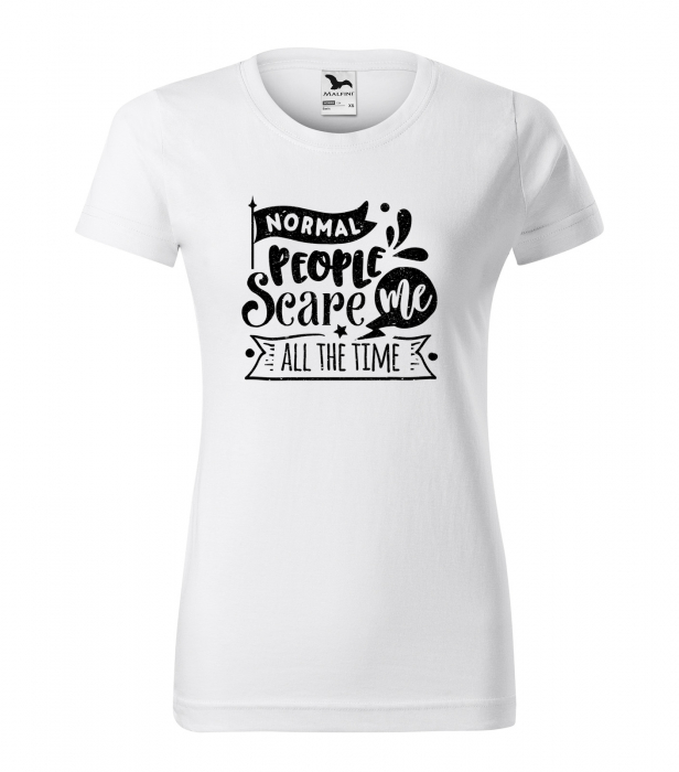 Tricou cu mesaj haios anti-social, idee de cadou, Normal People Scare Me, All The Time [1]