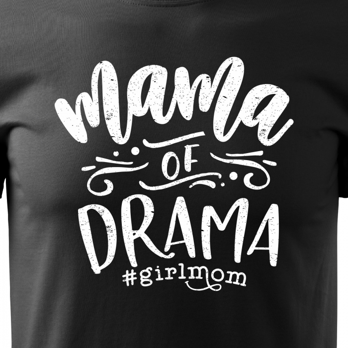 Tricou cu mesaj, pentru parinti, idee de cadou, Mama of Drama #girlmom [2]