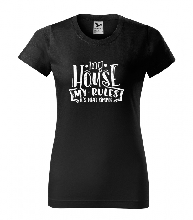 Tricou cu mesaj, pentru parinti, idee de cadou, My House. My Rules [1]