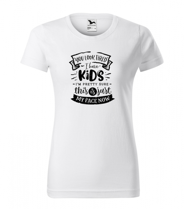 Tricou cu mesaj, pentru parinti, idee de cadou, This is Just my Face Now [1]