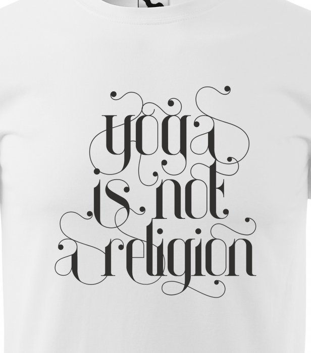 Tricou dama, idee de cadou, pentru pasionatii de yoga, Yoga is Not a Religion [2]