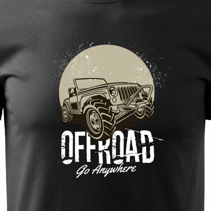 Tricou, idee de cadou, pentru cei pasionati de offroad, Go Anywhere With Offroad Car [2]