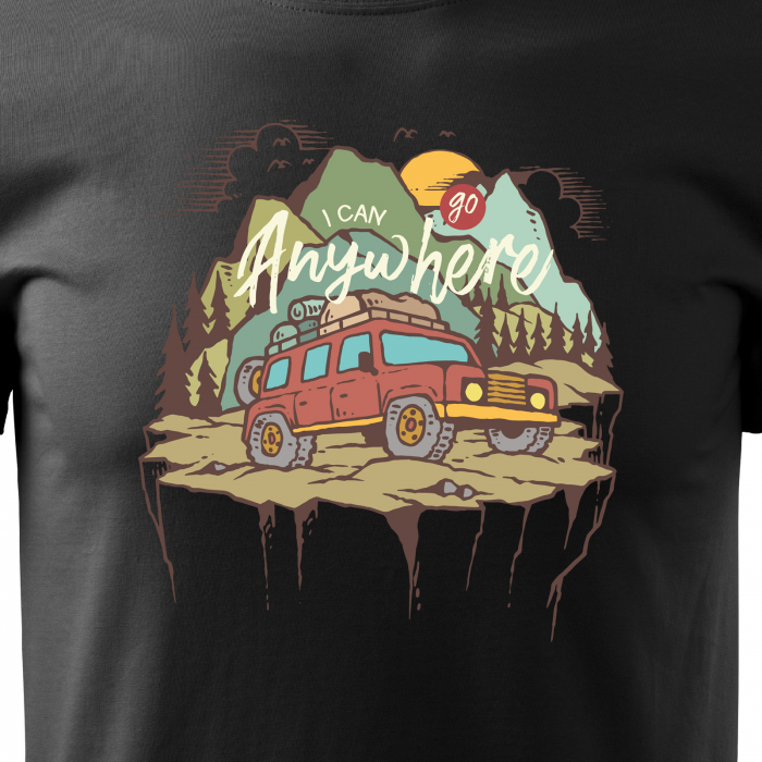Tricou, idee de cadou, pentru cei pasionati de offroad, I Can Go Anywhere [2]