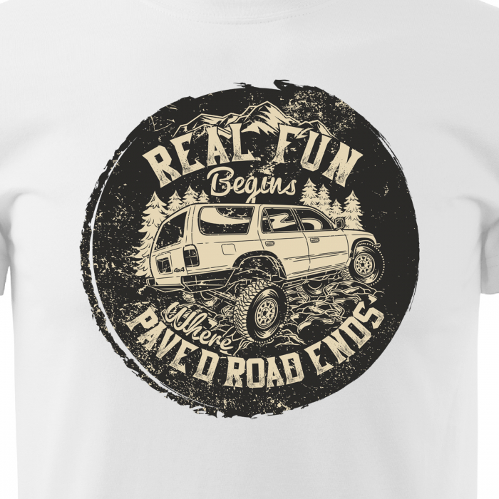 Tricou, idee de cadou, pentru cei pasionati de offroad, Real Fun Begins Where Paved Road Ends [2]
