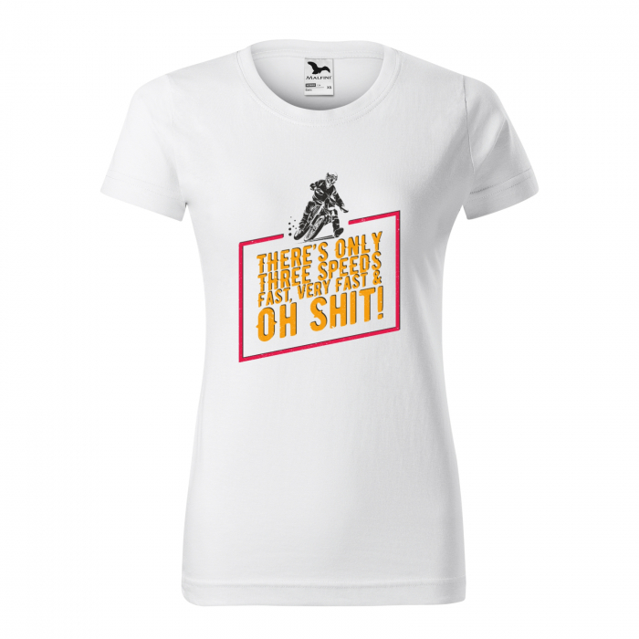 Tricou, idee de cadou, pentru motociclisti de enduro motocross, There Are Only Three Speeds [1]