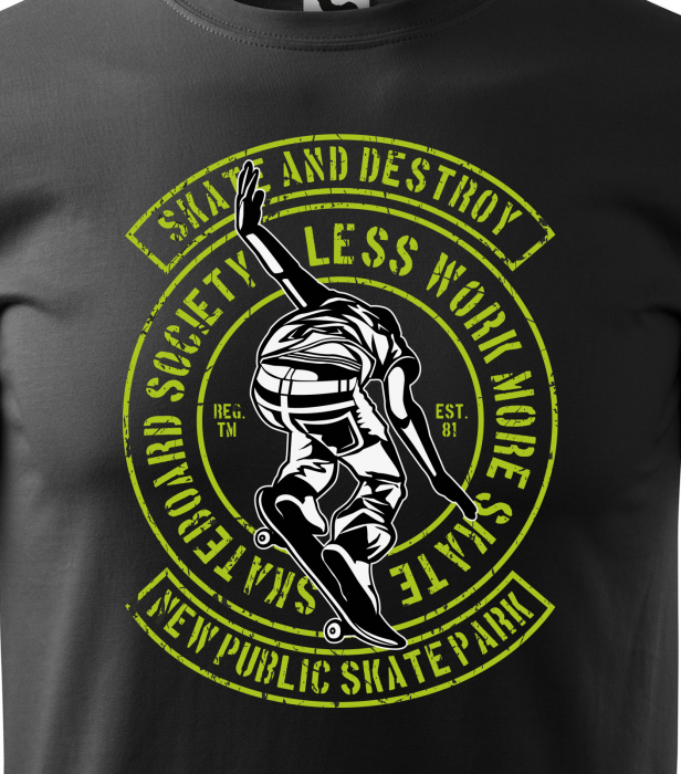 Tricou, idee de cadou, pentru pasionatii de skateboard, Less Work More Skate [2]