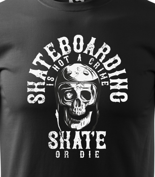 Tricou, idee de cadou, pentru pasionatii de skateboard, Not a Crime Skate or Die [2]