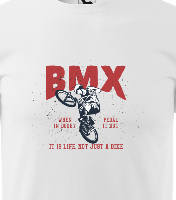 Tricou pentru biciclisti BMX, idee de cadou, BMX is a Life not just a Bike [2]