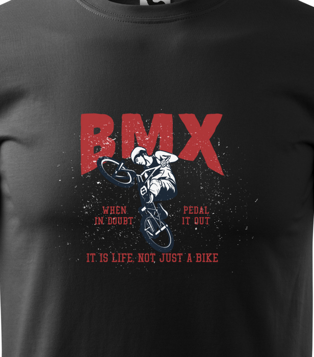 Tricou pentru biciclisti BMX, idee de cadou, BMX is a Life not just a Bike [2]