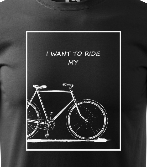 Tricou pentru biciclisti, idee de cadou, I Want to Ride my Bike [2]