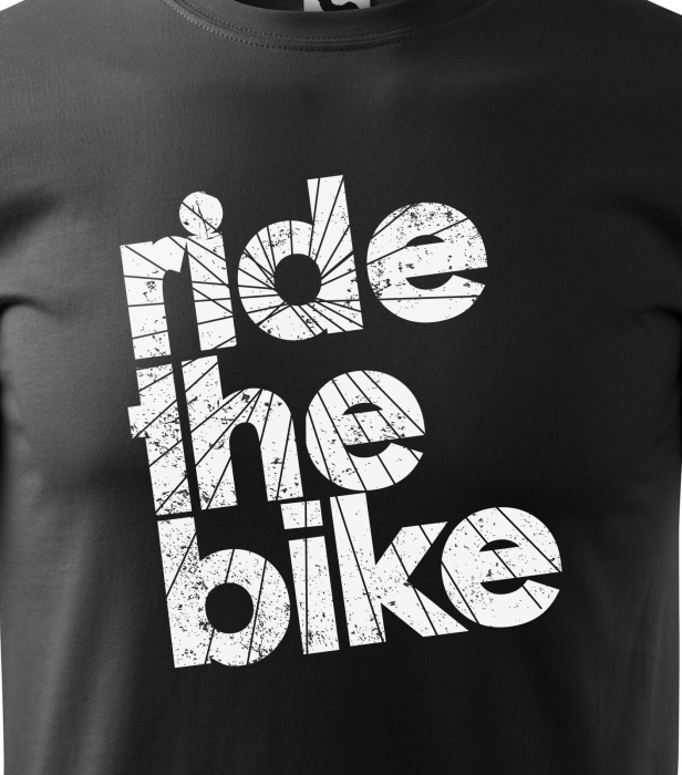 Tricou pentru biciclisti, idee de cadou, Ride the Bike [2]