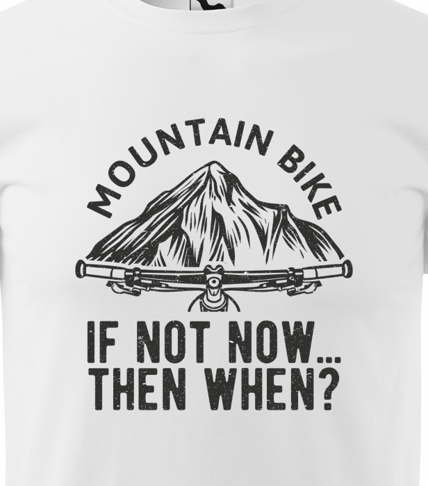 Tricou pentru biciclisti MTB, idee de cadou, If Not Now Then When [2]