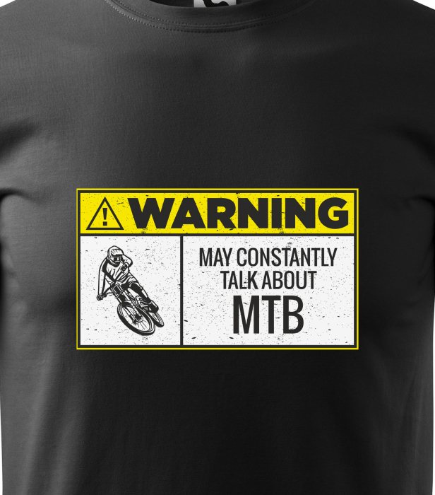Tricou pentru biciclisti MTB, idee de cadou, Warning May Constantly Talk About MTB [2]