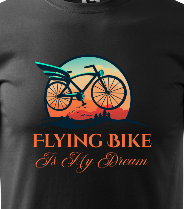 Tricou pentru biciclisti pasionati, idee de cadou, A Flying Bike is my Dream [2]
