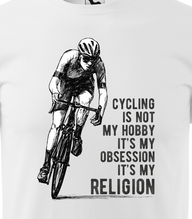Tricou pentru biciclisti pasionati, idee de cadou, Cycling is Not my Hobby [2]