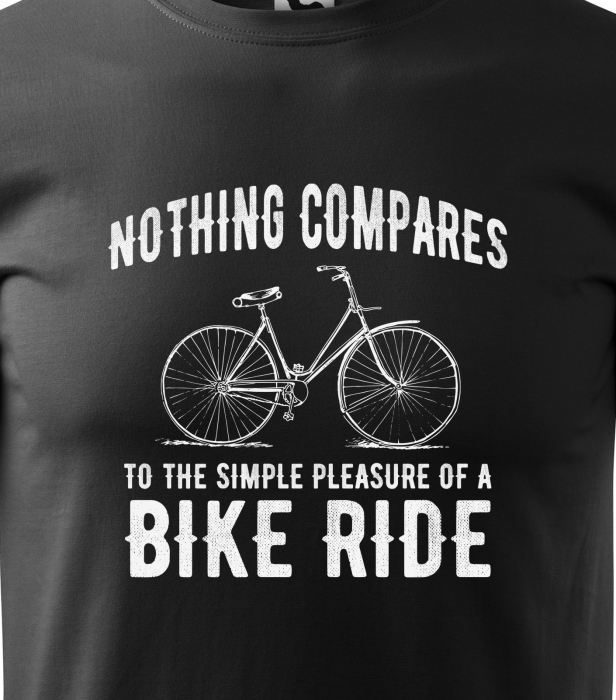 Tricou pentru biciclisti pasionati, idee de cadou, Nothing Compares to a Bike Ride [2]