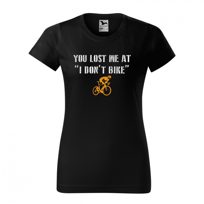Tricou pentru biciclisti pasionati, idee de cadou, You Lost Me at I Dont Bike [1]