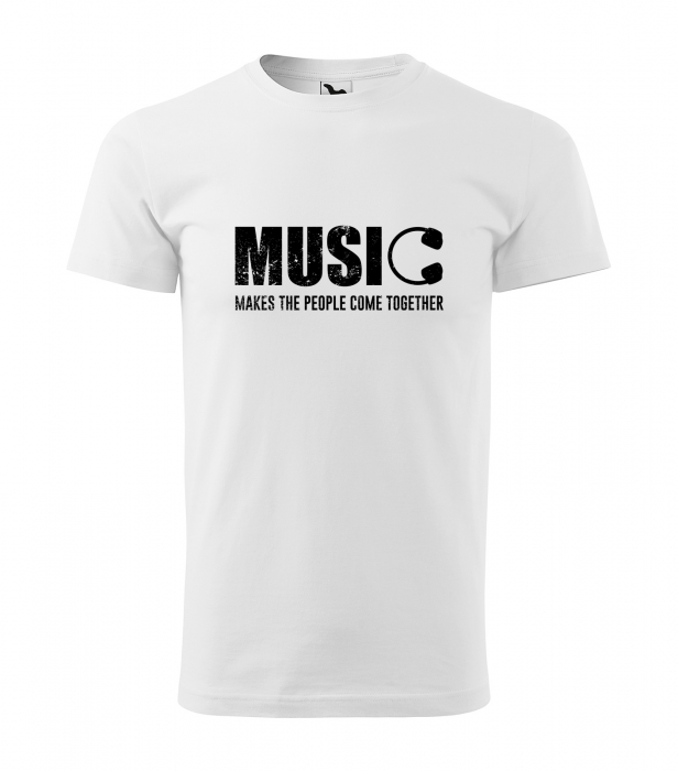 Tricou pentru cei pasionati de muzica, cadoul perfect, Music Makes People Come Together [1]