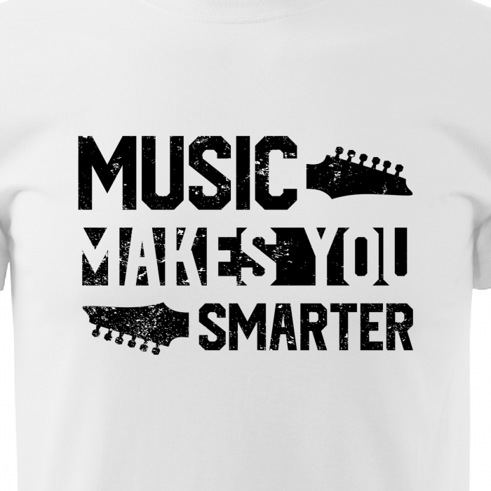 Tricou pentru cei pasionati de muzica, cadoul perfect, Music Makes You Smarter [2]