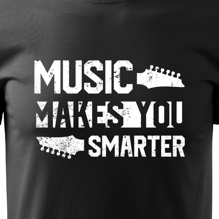 Tricou pentru cei pasionati de muzica, cadoul perfect, Music Makes You Smarter [2]