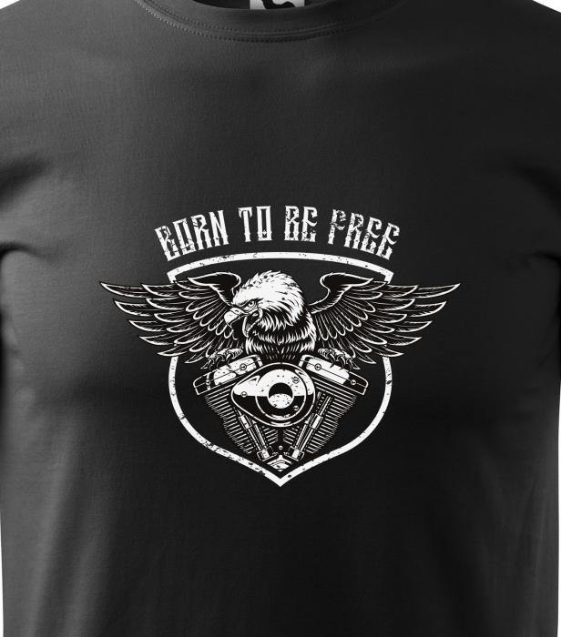 Tricou pentru motociclisti, bikeri, Born to be free [2]