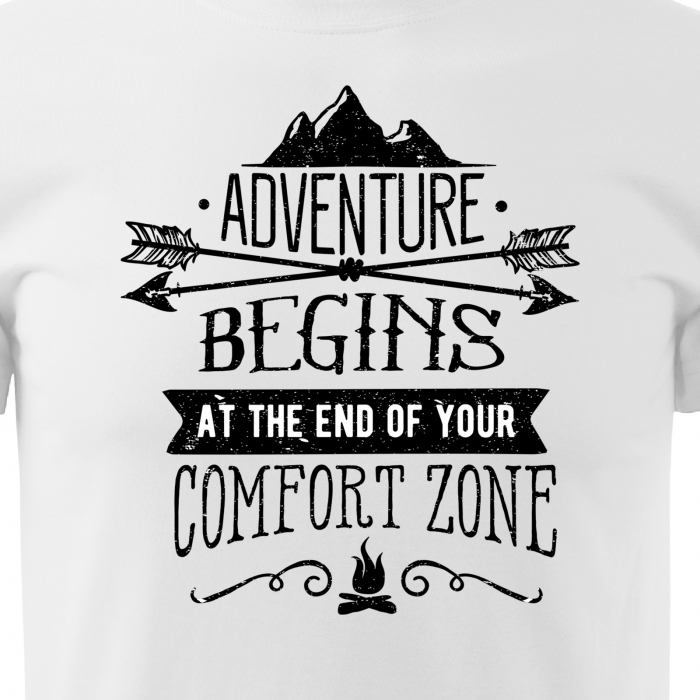Tricou pentru pasionatii de drumetii/aventura, idee de cadou, Adventure Begins At The End of Your Comfort Zone [2]