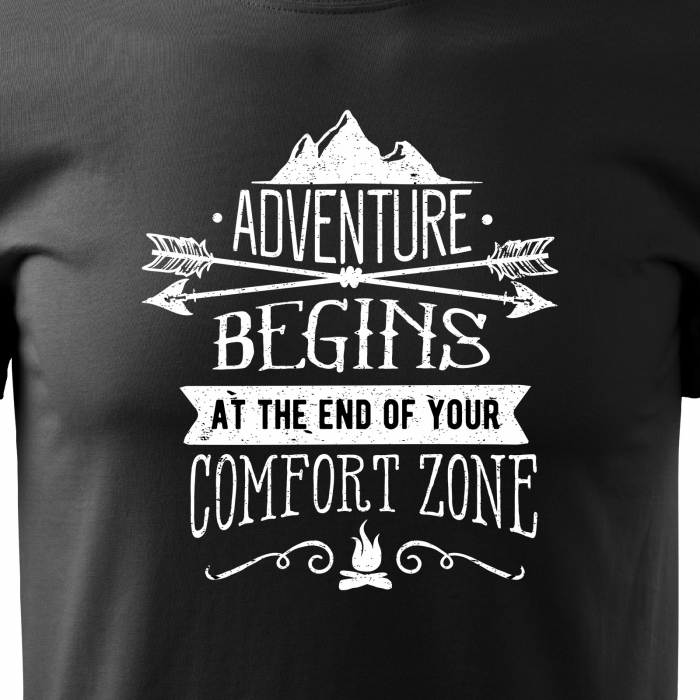 Tricou pentru pasionatii de drumetii/aventura, idee de cadou, Adventure Begins At The End of Your Comfort Zone [2]