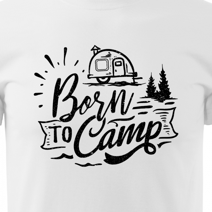 Tricou pentru pasionatii de drumetii/aventura, idee de cadou, Born To Camp [2]