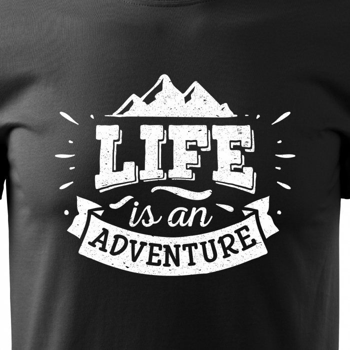 Tricou pentru pasionatii de drumetii/aventura, idee de cadou, Life Is An Adventure [2]
