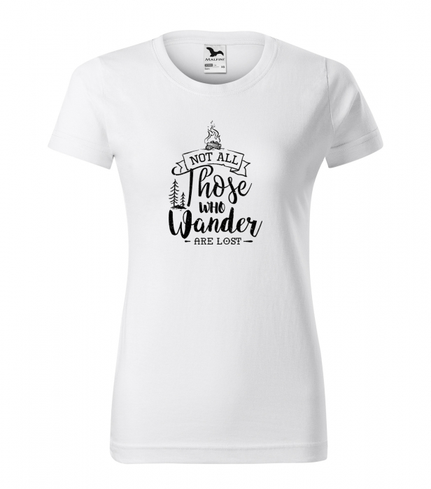 Tricou pentru pasionatii de drumetii/aventura, idee de cadou, Not All Those Who Wander Are Lost [1]
