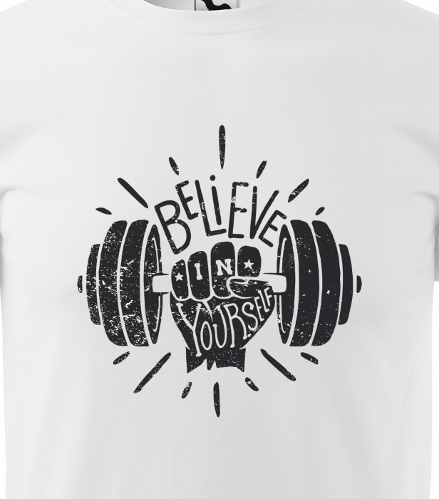 Tricou pentru pasionatii de fitness/sala de forta, Believe in Yourself [2]
