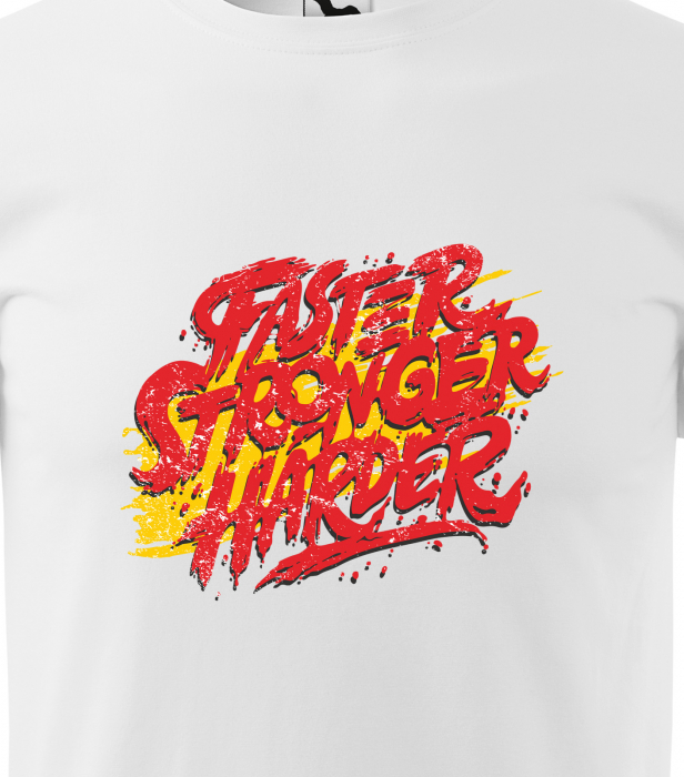 Tricou pentru pasionatii de fitness/sala de forta, Faster Stronger Harder [2]