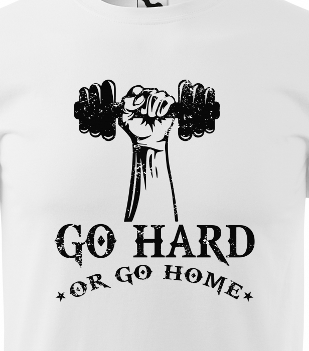 Tricou pentru pasionatii de fitness/sala de forta, Go Hard or Go Home [2]