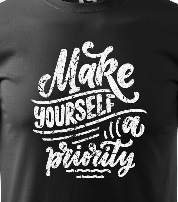 Tricou pentru pasionatii de fitness/sala de forta, Make Yourself a Priority [2]