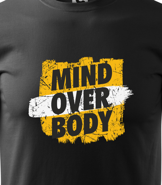Tricou pentru pasionatii de fitness/sala de forta, Mind Over Body [2]
