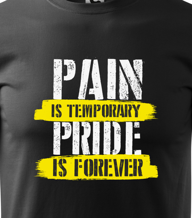 Tricou pentru pasionatii de fitness/sala de forta, Pain is Temporary [2]