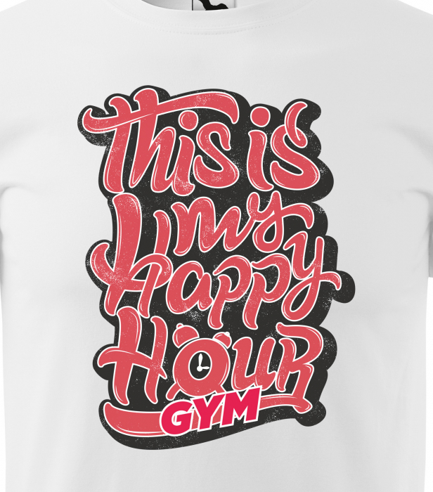 Tricou pentru pasionatii de fitness/sala de forta, This My Happy Hour [2]