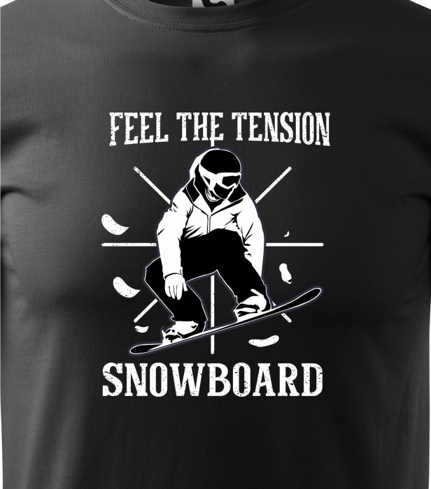 Tricou pentru pasionatii de snowboard, cadoul perfect, Feel The Tension Snowboard [2]