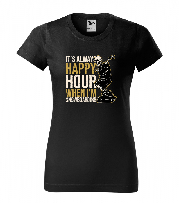Tricou pentru pasionatii de snowboard, cadoul perfect, Its Happy Hour When Im Snowboarding [1]