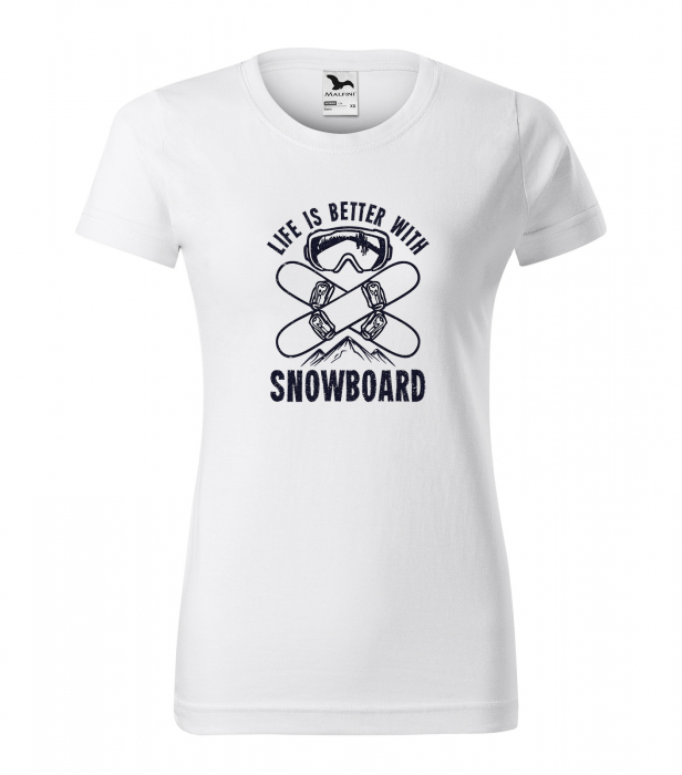 Tricou pentru pasionatii de snowboard, cadoul perfect, Life is Better With a Snowboard [1]