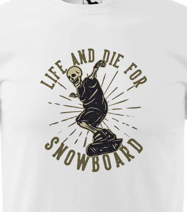 Tricou pentru pasionatii de snowboard, cadoul perfect, Live and Die for Snowboard [2]