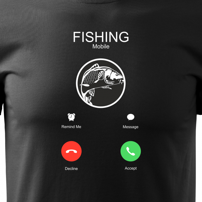Tricou pentru pescarii amatori si profesionisti, idee de cadou, Fishing is Calling. Please Answer [2]
