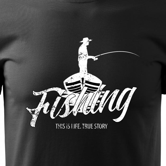 Tricou pentru pescarii amatori si profesionisti, idee de cadou, Fishing Is Life. True Story [2]
