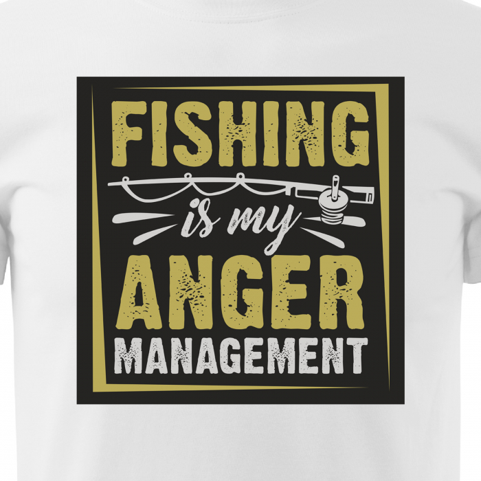 Tricou pentru pescarii amatori si profesionisti, idee de cadou, Fishing Is My Anger Management [2]
