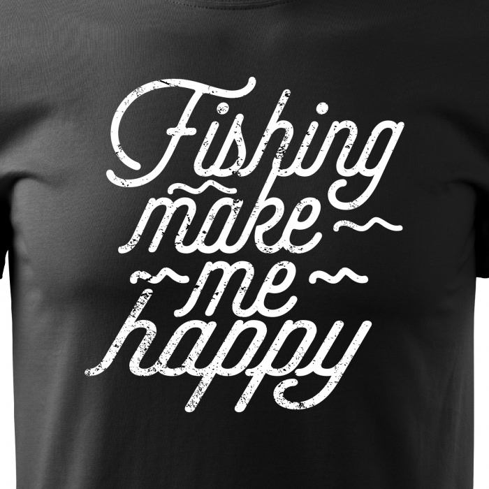 Tricou pentru pescarii amatori si profesionisti, idee de cadou, Fishing Makes Me Happy [2]